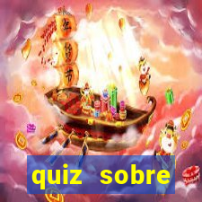 quiz sobre conhecimentos gerais